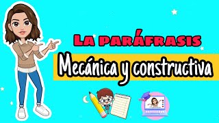 ✅​ La Paráfrasis  Mecánica y Constructiva 📃​ [upl. by Nitsej366]