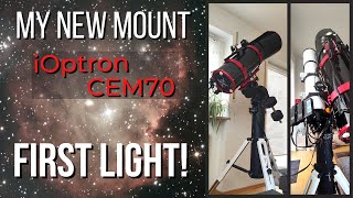 iOptron CEM70  My new mount for astrophotography  first experience and first light [upl. by Corabel]