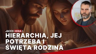 Hierarchia jej potrzeba i Święta Rodzina [upl. by Eenert227]