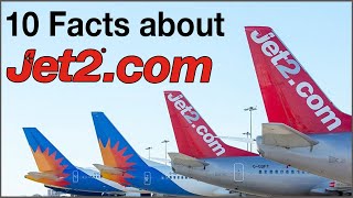 10 Facts about Jet2 amp Jet2Holidays [upl. by Oruhtra]