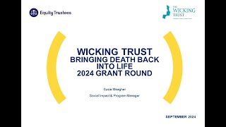 Wicking Trust Grant Round Info Session [upl. by Boehmer]