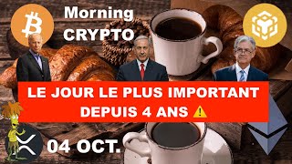 🚨04 OCT 2024☀️☕️🥐 LE JOUR LE PLUS IMPORTANT EN 4 ANS ⚠️ UPTOBER AUJOURDHUI OU PAS  👀 [upl. by Boggers]