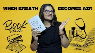 WHEN BREATH BECOMES AIR BOOK REVIEW IN தமிழ்  self help book review in தமிழ் [upl. by Hedley]