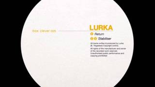 Lurka  Stabliser [upl. by Hsara]