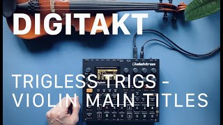 Sketch Digitakt and Violin Sample  Main Titles [upl. by Esilehc]