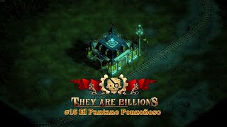 ☢️☢️ ÁCIDO por doquier ☢️☢️  El Pantano Ponzoñoso  300 dificultad EP 16  They Are Billions [upl. by Reffotsirhc]