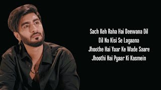 RCR  Sach Keh Raha Hai Deewana Lyrics [upl. by Bridget]