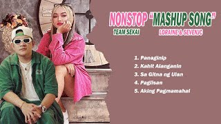 Loraine amp SevenJC Nonstop Mashup 2023  Top 100 Trending Mashup Songs 20222023 [upl. by Ame]