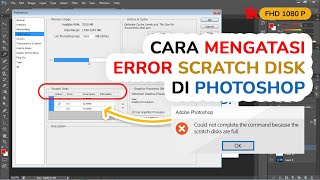 Cara Mengatasi Scratch Disk Full di Photoshop [upl. by Ailat]