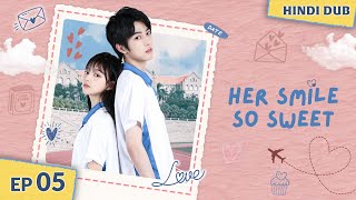 Pyar Dosti Aur High Drama 🍷 Her Smile So Sweet  Full Episode 05【Hindi Dub】Chinese Drama in Hindi [upl. by Anailuj]