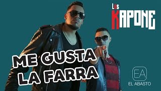 quotMe Gusta la Farraquot Los Kapone Video Oficial HD [upl. by Constantine59]