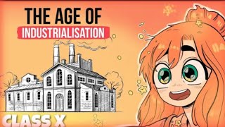 The Age Of Industrialisation Class 10  Full Chapter  Class 10 HistoryChapter 4  Target 95 [upl. by Earesed]