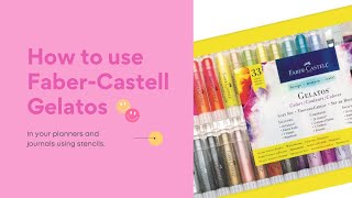 How to use FaberCastell Gelatos in your Planner and Journals with Stencils [upl. by Ynabe366]