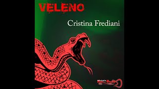 VELENO di Cristina Frediani [upl. by Acirne]