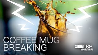 Coffee Mug Breaking  Sound Effect [upl. by Orodisi224]