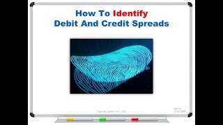 How To Identify Debit And Credit Spreads [upl. by Taryne]