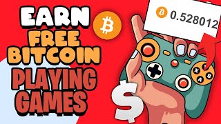 Earn Free Bitcoin Playing Video Games 10 PER GAME  How to Get FREE Bitcoin [upl. by Ettesoj528]