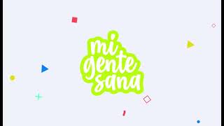 ¡Mi Gente Sana [upl. by Nojid]