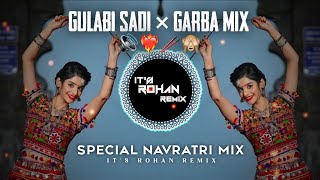 Gulabi Sadi  Special Navratri  Garba Style Mix Its Rohan Remix  New 2024 Dandiya Song [upl. by Semaj]