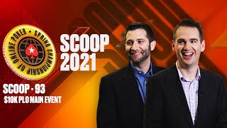 125 MILLION GTD  SCOOP 10K PLO MAIN EVENT ♠️ SCOOP 2021 ♠️ PokerStars [upl. by Lednem]