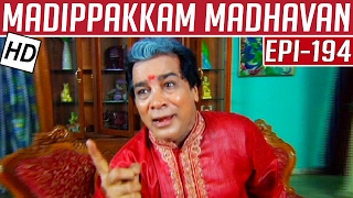 Madippakkam Madhavan  Epi 194  09102014  Kalaignar TV [upl. by Munt]