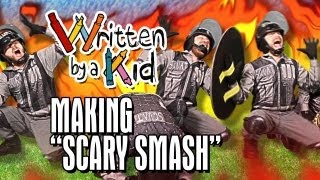 The Making of quotScary Smashquot  Written By A Kid Ep 1 Behind The Scenes [upl. by Eugatnom2]