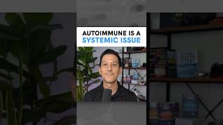 Autoimmune Is a Systemic Issue [upl. by Gal]