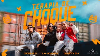 LA JOAQUI DOBLE P GUSTY DJ  TERAPIA DE CHOQUE Video Oficial [upl. by Letsyrc]