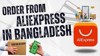 How to Order from AliExpress in Bangladesh Cash On Delivery [upl. by Shutz]