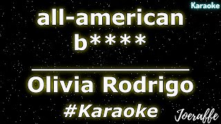 Olivia Rodrigo  allamerican b Karaoke [upl. by Sesmar296]