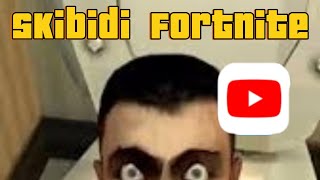 Skibidi Fortnite Lyrics [upl. by Marlette517]