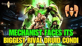 MECHANIST HAS A PRETTY STRONG RIVAL NOW THE DRUID CONDI PVP GUILD WARS 2 [upl. by Yssac]