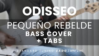 Odisseo  Pequeño Rebelde BASS COVER  TABS [upl. by Weissmann]