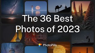 The 36 Best Photos of 2023 [upl. by Oza184]