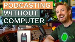 How to Record a Podcast Without a Computer  Tascam DR40X [upl. by Animar]