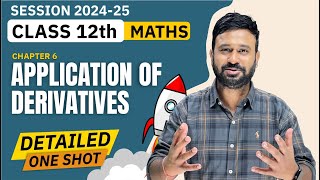 Ch  6 APPLICATION OF DERIVATIVE One Shot  Class 12 Maths One Shot  VidyaWise [upl. by Aicenod]