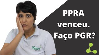 PPRA venceu E agora Faço o PGR [upl. by Corey]