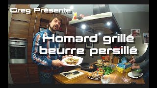 Homard grillé beurre persillé [upl. by Brandice]