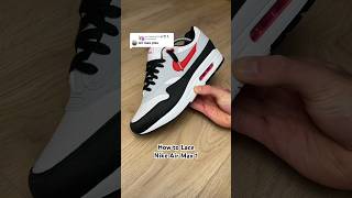 Nike Air Max 1 Lacing Tutorial Reverse Lacing 🥶🤩 [upl. by Rhys670]