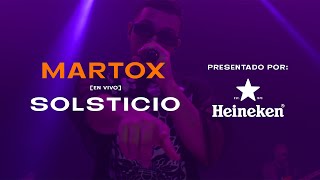 Martox  Solsticio En Vivo Presentado Por Heineken [upl. by Etoile743]