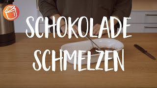 Schokolade schmelzen Einfacher gehts nicht [upl. by Eladnor]