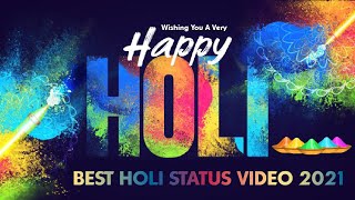 Best Holi Status Video  Holi Whatsapp Status Video  Happy Holi Wishes 2022  Holi 2022 Status 2020 [upl. by Aleusnoc]