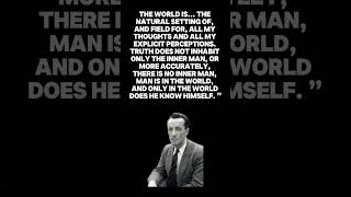 Maurice Merleau Ponty Quotesyoutubeshort quickmotivation motivationspeech [upl. by Hazlip]