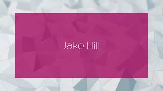 Jake Hill  appearance [upl. by Adnof697]