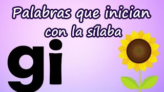 Palabras que inician con Gi  Aprende a leer y escribir [upl. by Pucida]