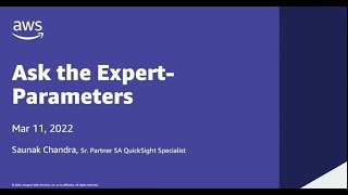 Ask the Experts Parameters with Amazon QuickSight [upl. by Nylime]