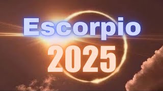 Escorpio 2025 Horóscopo Completo para el 2025  Amor Vitalidad Dinero Salud Abundancia [upl. by Betta491]