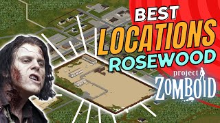 Top 5 Best Base Locations ROSEWOOD Project Zomboid [upl. by Aivin774]