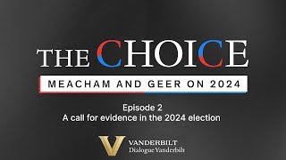 The Choice Episode 2 A call for evidence in the 2024 election [upl. by Airalav]