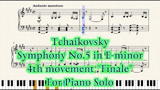 Tchaikovsky Symphony No 5 4th movement Finale for piano solo [upl. by Desi229]